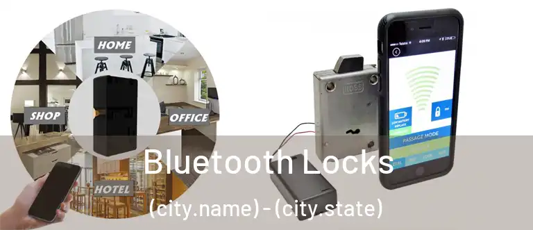 Bluetooth Locks (city.name) - (city.state)